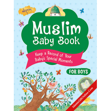 Muslim Baby Book - Keep a Record of you Baby's Special Moments (For Boys) Muslim Baby Book - Keep a Record of you Baby's Special Moments (For Boys)