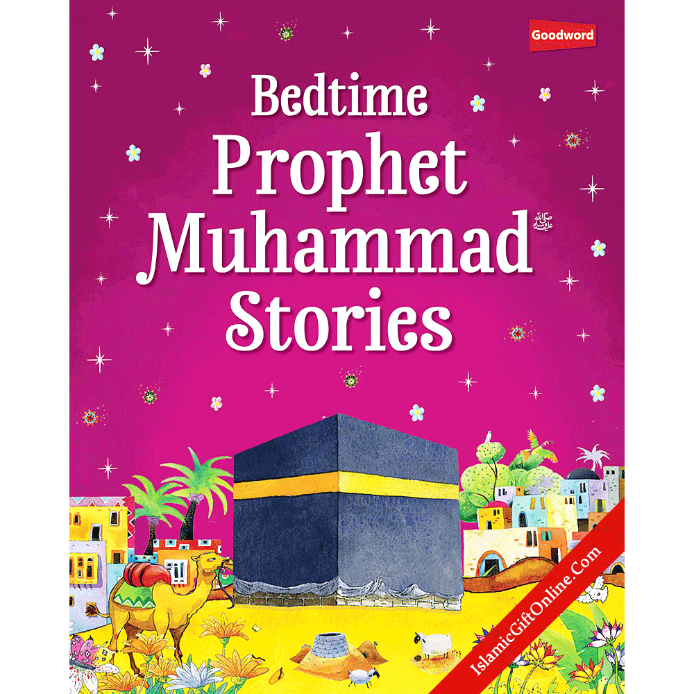 Bedtime Prophet Muhammad Stories