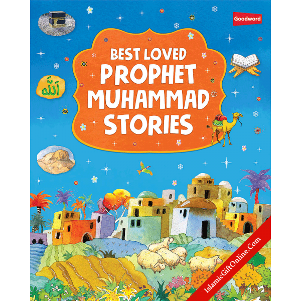 Best Loved Prophet Muhammad Stories