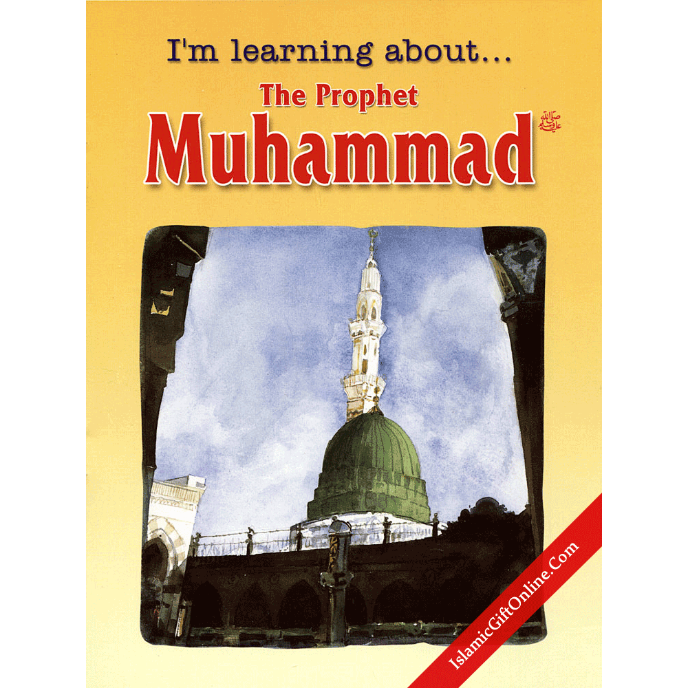I'm Learning About the Prophet Muhammad