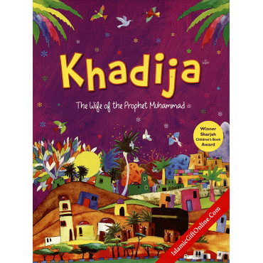Khadija The Wife of the Prophet Muhammad (Paperback) - English Khadija The Wife of the Prophet Muhammad (Paperback) - English