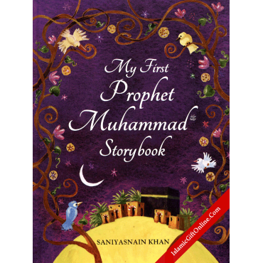 My First Prophet Muhammad Storybook - Hardback