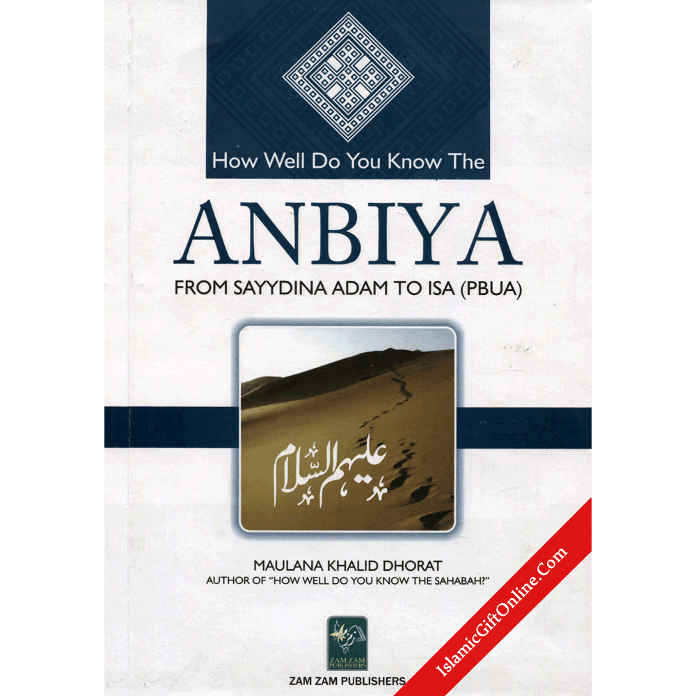 How well do you know Anbiya from sayydina Adam to Isa (PBUA)