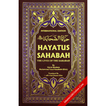 Hayatus Sahabah (Lives of the Holy Sahabah) 3 Volumes Set - English