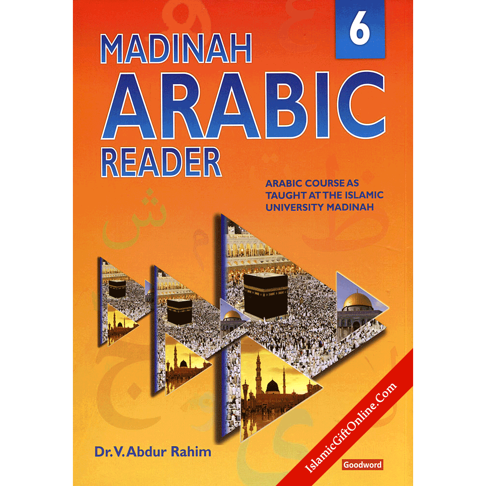 Madinah Arabic Reader Book 6