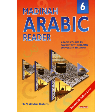 Madinah Arabic Reader Book 6