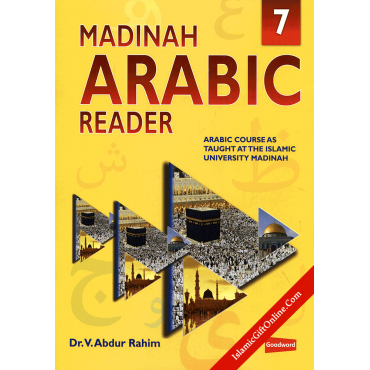 Madinah Arabic Reader Book 7