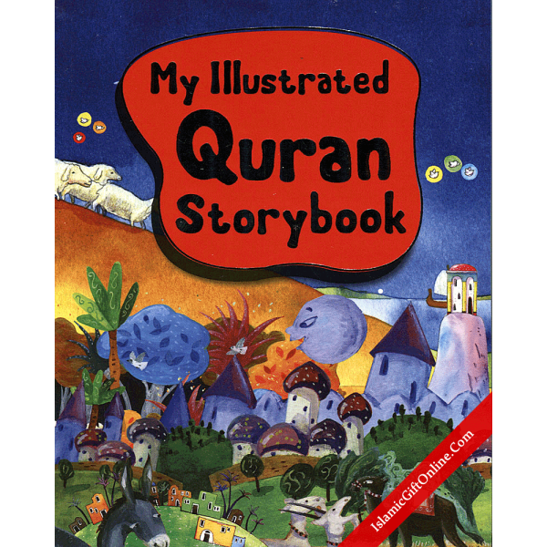 My Illustrated Quran Storybook - Hardback