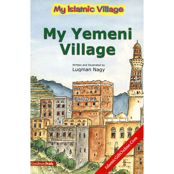 My Yemeni Villge (My Islamic Village)