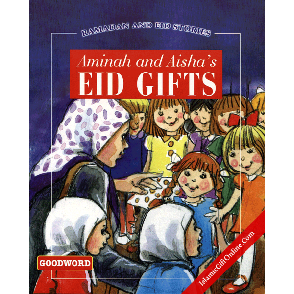 Aminah and Aisha's Eid Gifts (Ramadan and Eid Stories)