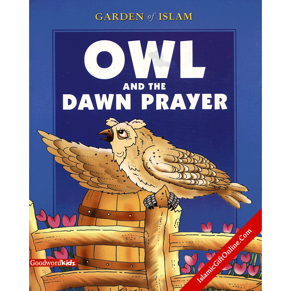 Owl and the Dawn Prayer (Garden of Islam)