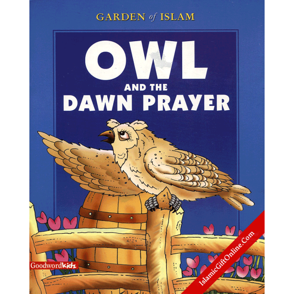 Owl and the Dawn Prayer (Garden of Islam)