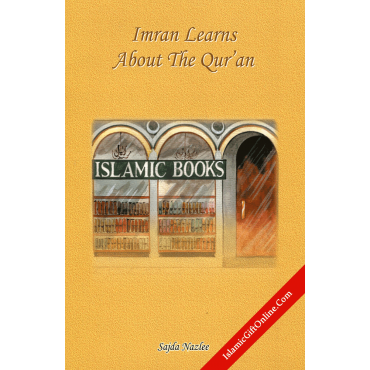 Imran Learns About The Qur'an Imran Learns About The Qur'an