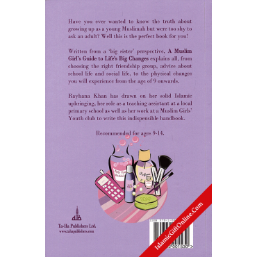 A Muslim Girl's Guide to Life's Big Changes