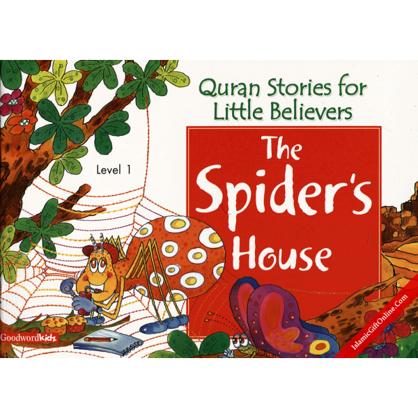 The Spider's House (Quran Stories for Little Believers)
