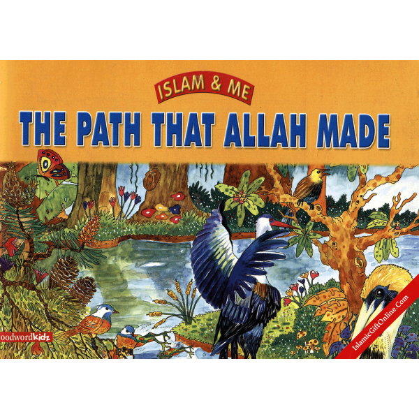 The Path that Allah Made (Islam & Me)