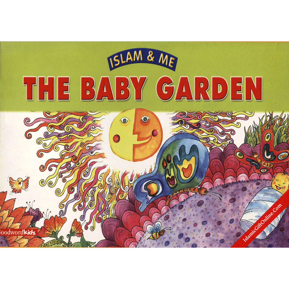 The Baby Garden (Islam & Me)