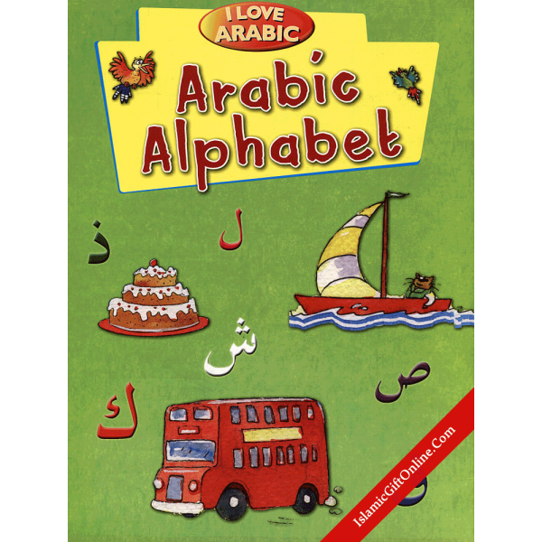 I Love Arabic: Alphabet