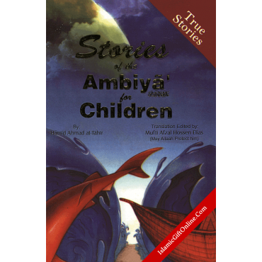 Stories of the Ambiya for Children