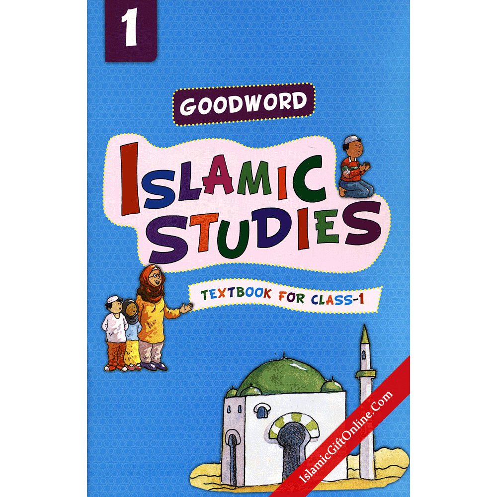 Goodword Islamic Studies Textbook for Class 1