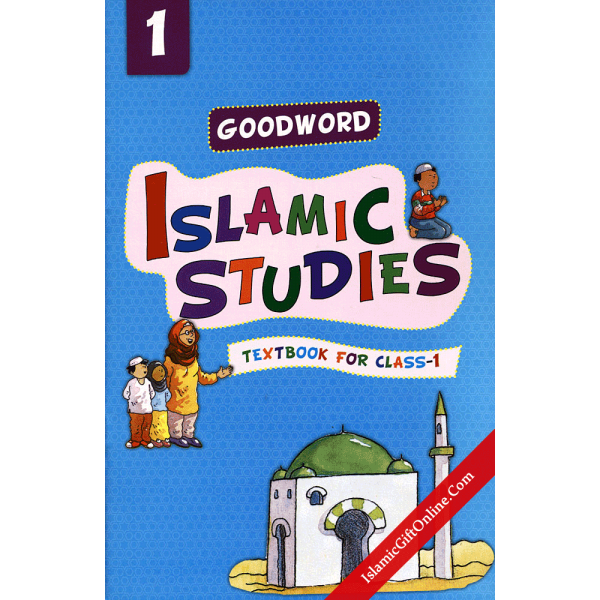Goodword Islamic Studies Textbook for Class 1