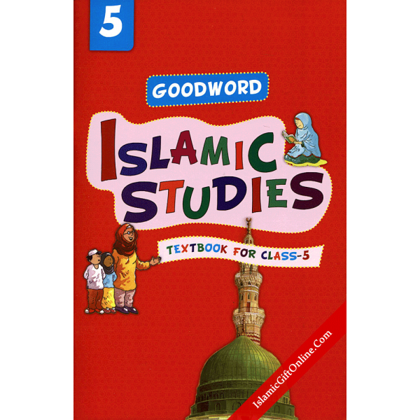 Goodword Islamic Studies Textbook for Class 5