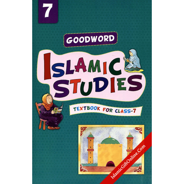 Goodword Islamic Studies Textbook for Class 7