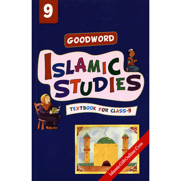 Goodword Islamic Studies Textbook for Class 9