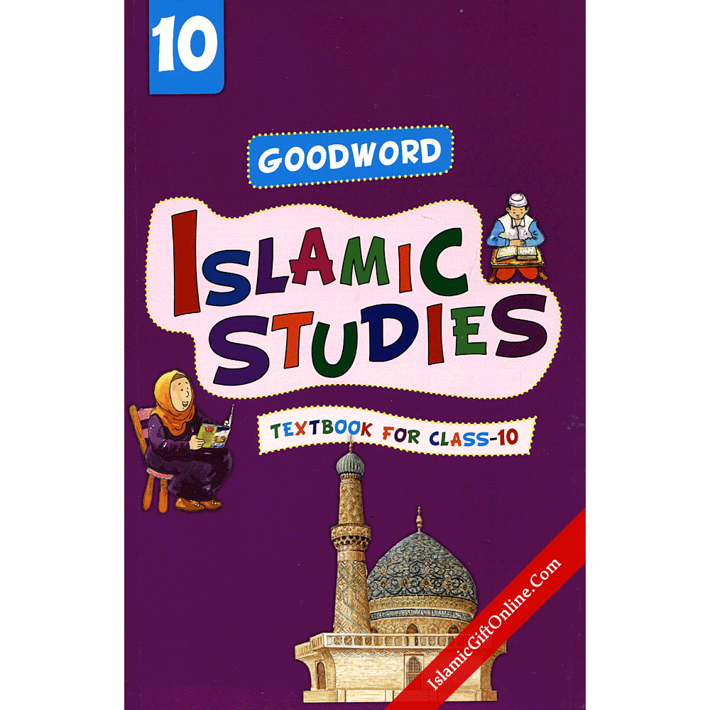 Goodword Islamic Studies Textbook for Class 10