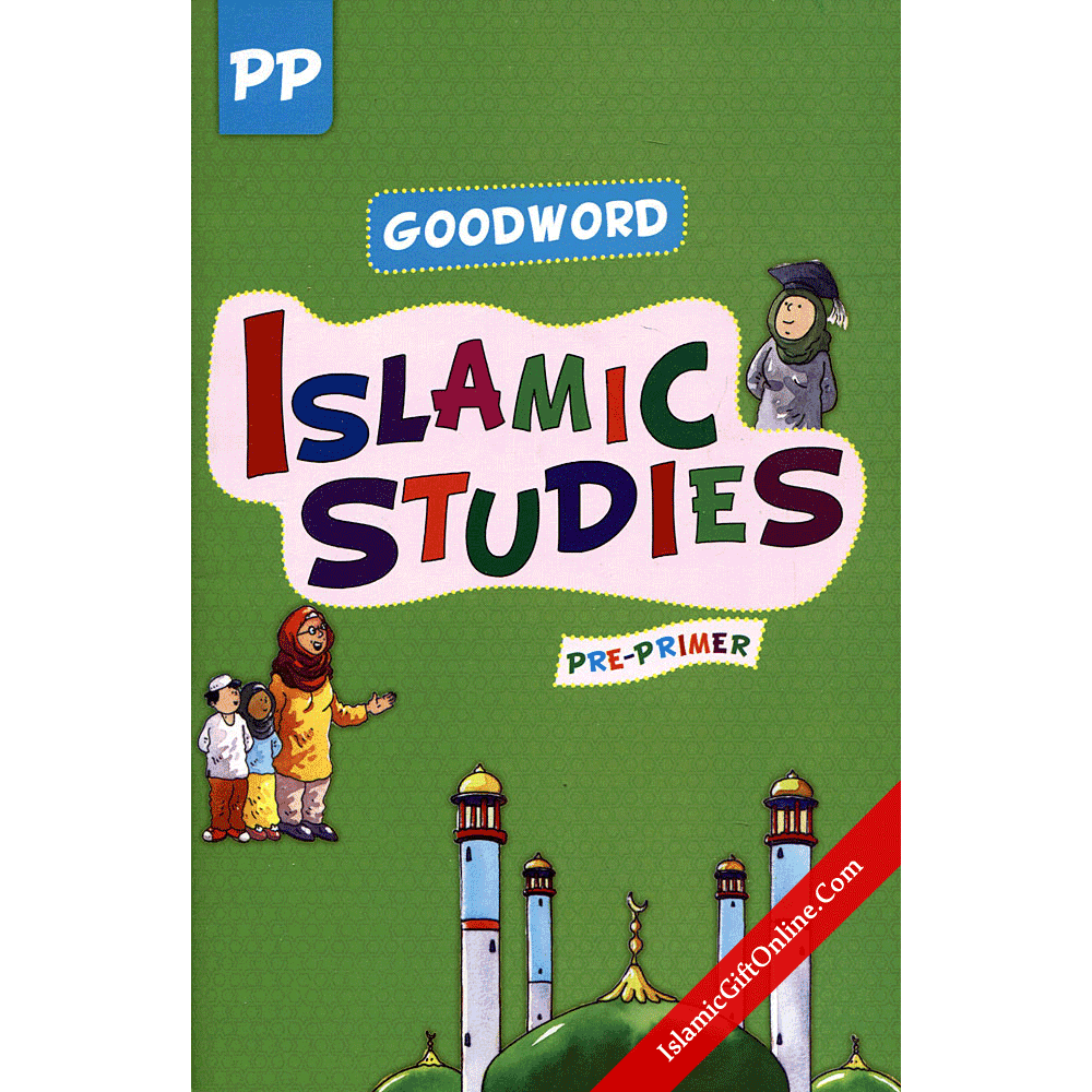 Goodword Islamic Studies Textbook for Pre-Primer