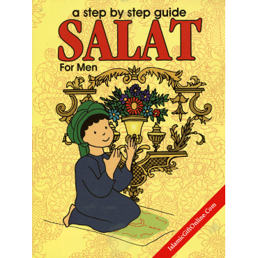 A Step by Step Guide Salat for Men