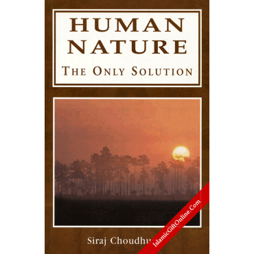 Human Nature: The Only Solution