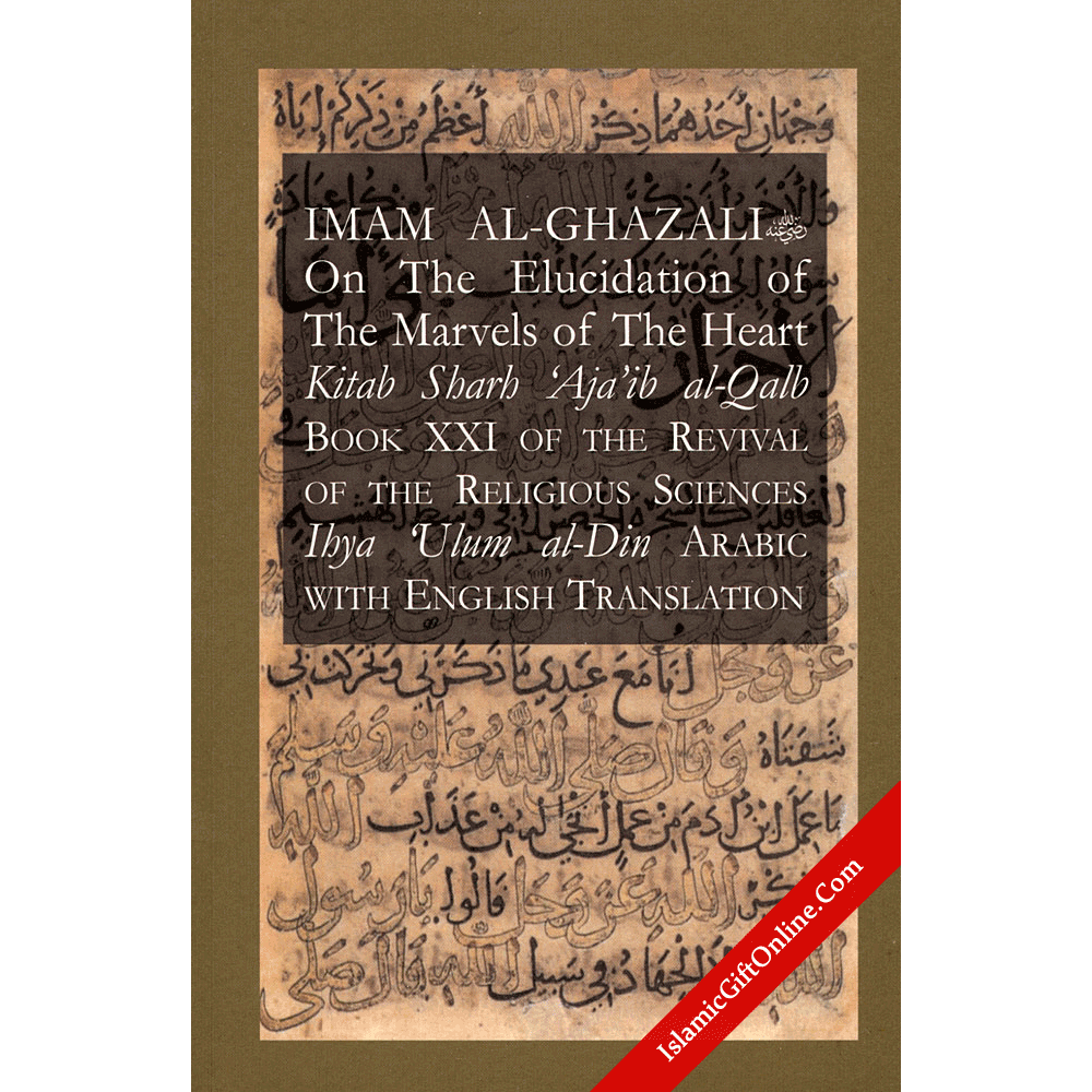 On The Elucidation of The Marvels of The Heart