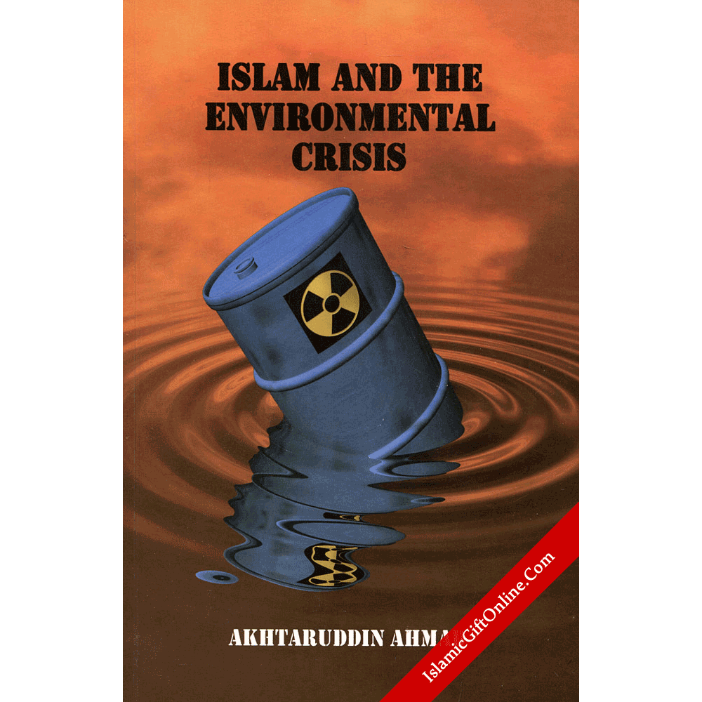 Islam and the Environmental Crisis