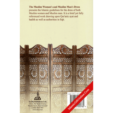 The Muslim Woman's and Muslim Man's Dress (According to the Qur'an and Sunnah)