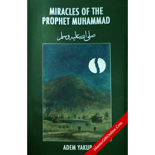 Miracles of the Prophet Muhammad