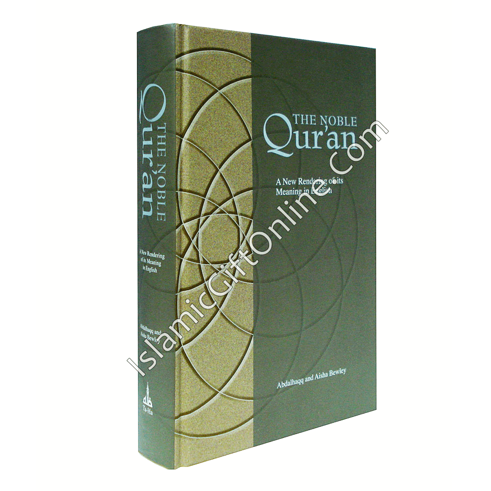 The Noble Qur'an (A New Rendering of its Meaning in English)