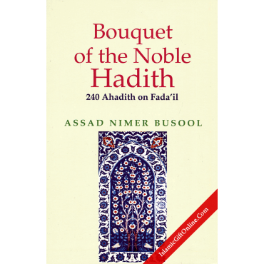 Bouquet of the Noble Hadith