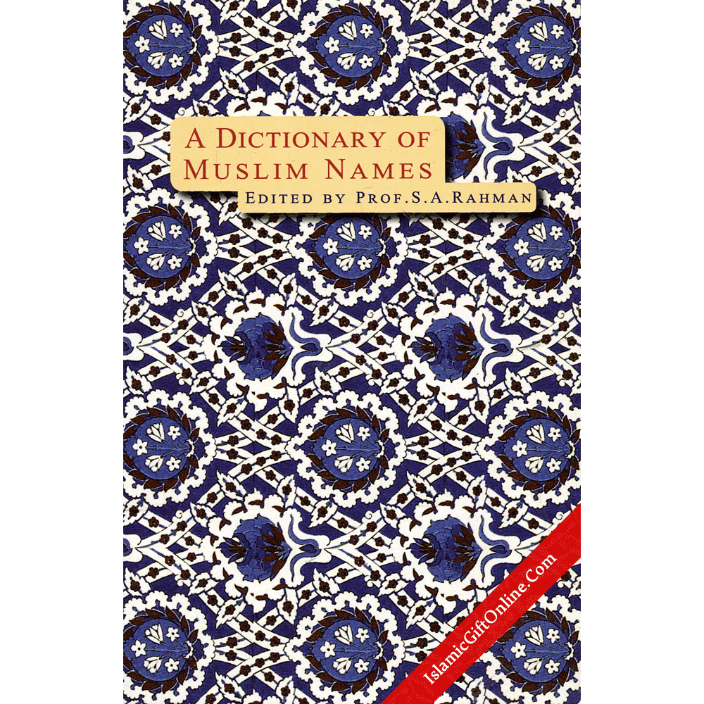 Dictionary of Muslim Names
