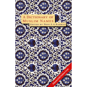 Dictionary of Muslim Names