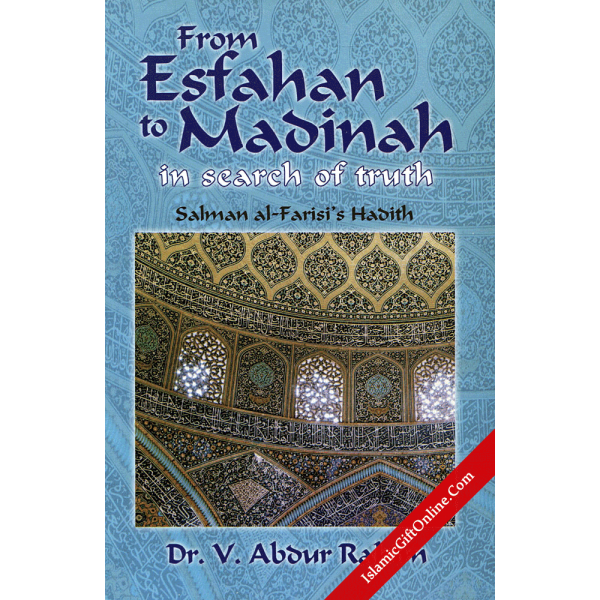 From Esfahan To Madinah