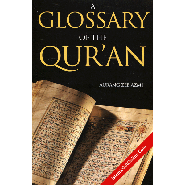 A Glossary of the Quran