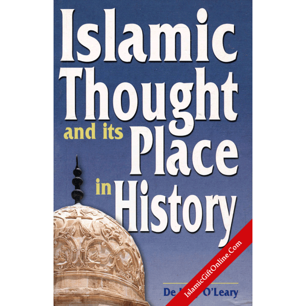 Islamic Thought and its Place in History