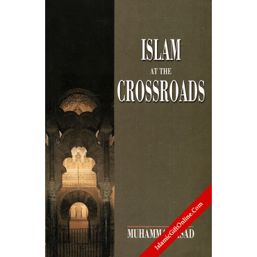 Islam at the Crossroads Islam at the Crossroads