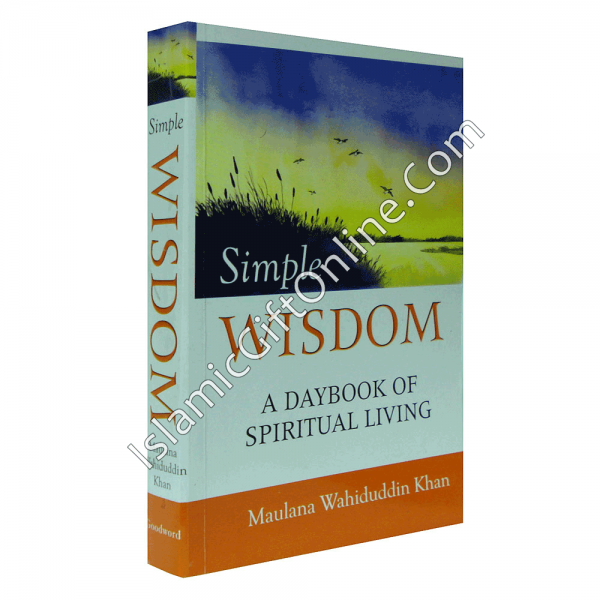 Simple Wisdom (A Daybook of Spiritual Living)
