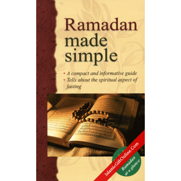 Ramadan made simple (A compact and informative guide)