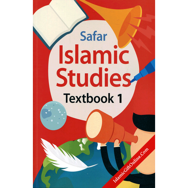 Safar Islamic Studies: Textbook 1 – Learn about Islam Series