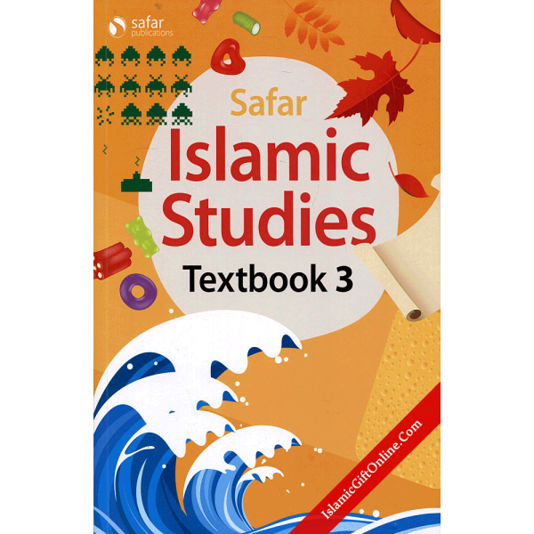 Safar Islamic Studies: Textbook 3 – Learn about Islam Series
