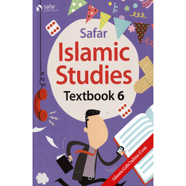 Safar Islamic Studies: Textbook 6 – Learn about Islam Series