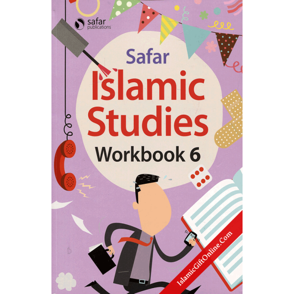 Safar Islamic Studies: Workbook 6 – Learn about Islam Series